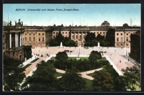 AK Berlin, Universität und Kaiser Franz Joseph-Platz