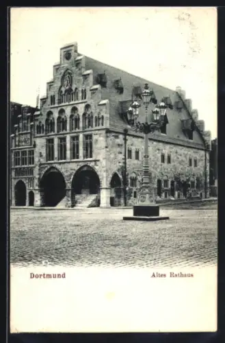 AK Dortmund, Altes Rathaus mit Strassenpartie