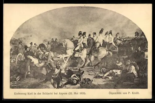 AK Wien, Erzherzog Karl-Ausstellung, Erzherzog Karl von Österreich in der Schlacht bei Aspern, 22. Mai 1809