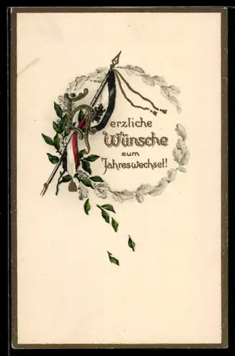 AK Herzliche Glückwünsche zum neuen Jahre!, Eichenkranz, Fahne und Lorbeerblatt