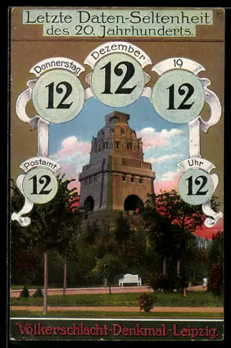 AK Leipzig, Völkerschlacht-Denkmal, Datum 12.12.12, Postamt 12, 12 Uhr