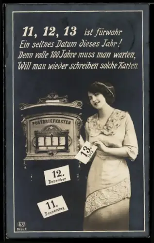 AK 11. 12. 13, Fürwahr ein seltenes Datum dieses Jahr, eine junge Frau steht neben einem Postbriefkasten