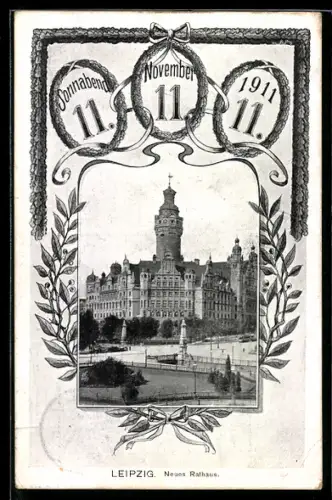 AK Leipzig, Neues Rathaus, Datum 11.11.1911