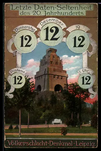 AK Leipzig, Völkerschlacht-Denkmal, Datum 12.12.12, Postamt 12, 12 Uhr