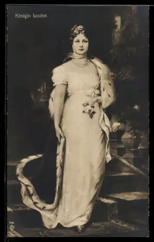AK Königin Luise von Preussen im Seidenmantel