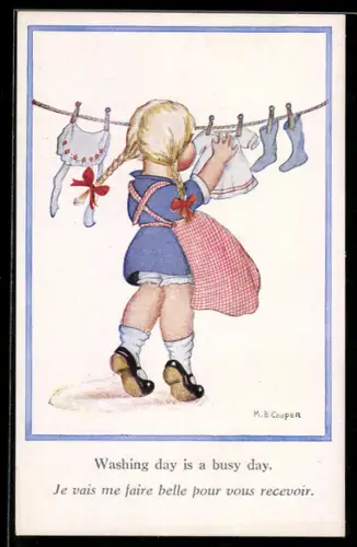 Künstler-AK sign. M. B. Cooper: Mädchen hängt Wäsche auf, Washing day is a busy day