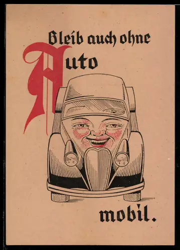 AK Bleib auch ohne Auto mobil!, Auto mit menschlichen Gesicht