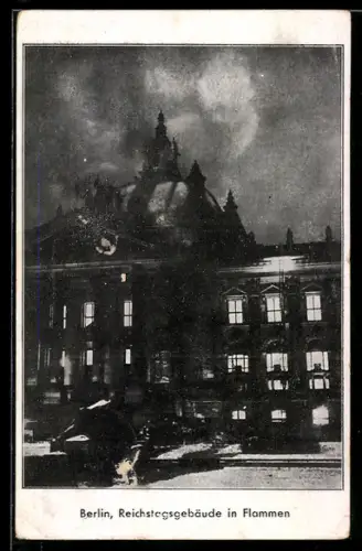 AK Berlin-Tiergarten, Reichstagsgebäude in Flammen