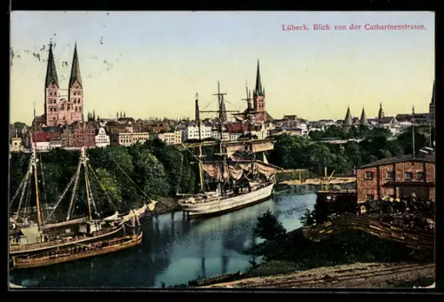 AK Lübeck, Blick von der Catharinenstrasse, Segelschiffe, Stadtsilhouette