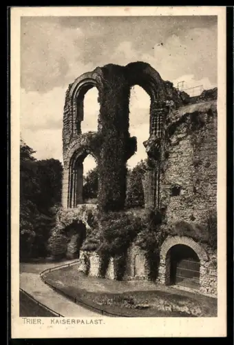 AK Trier, Ruine v. Kaiserpalast
