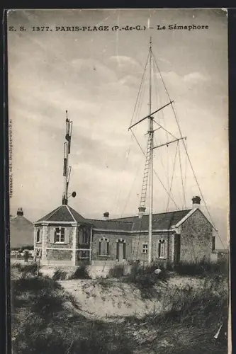 AK Paris-Plage /P.-de-C., Le Sémaphore