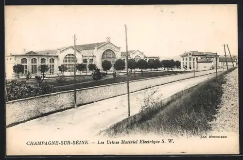 AK Champagne-sur-Seine, Les Usines Matériel Electrique S. W.