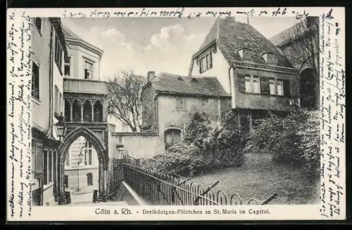 AK Cöln a. Rh., Dreikönigen-Pförtchen an St. Maria im Capitol