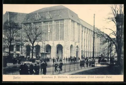 AK Berlin, Warenhaus A. Wertheim, Leipzigerstrasse, Front Leipziger Platz