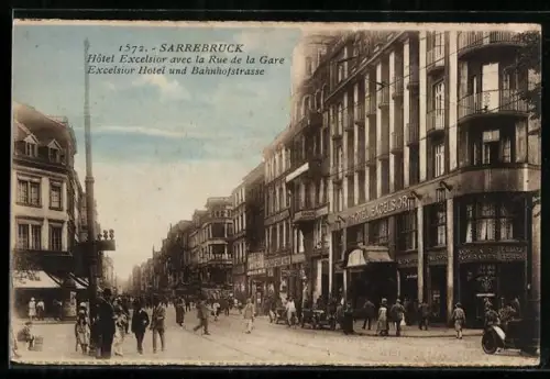AK Sarrebruck, Hôtel Excelsior und Bahnhofstrasse