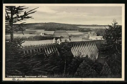 AK Listertalsperre, Sperrmauer, Listertalsperren-Hotel, Inh. Alfred Weber