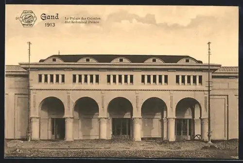 AK Gent, Exposition Internationale et Universelle de Gand 1913, Le Palais des Colonies