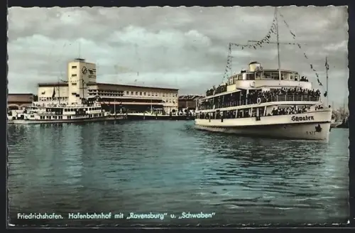 AK Friedrichshafen, Hafenbahnhof, Dampfer Ravensburg und Schwaben