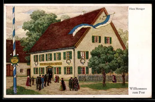 Künstler-AK sign. Hans Metzger: Willkommen zum Fest