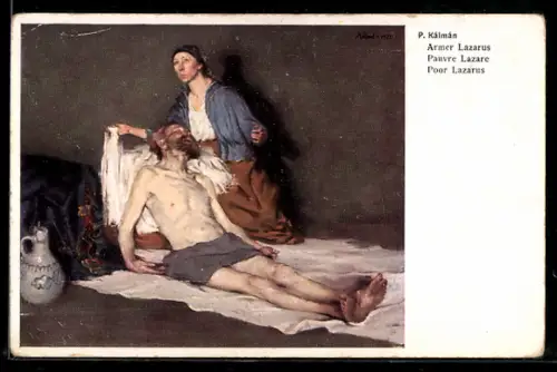Künstler-AK sign. P. Kálmán: Armer Lazarus