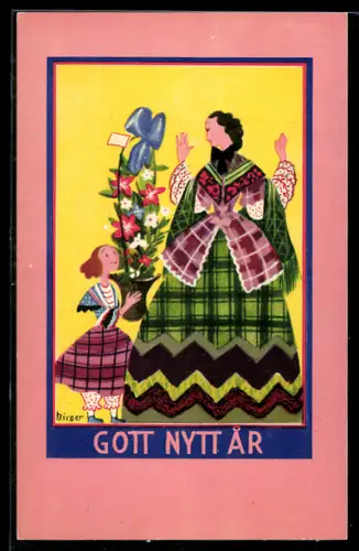 Künstler-AK sign.Birger: Gott Nytt Ar, Neujahr, Mutter bekommt einen Blumenkorb von ihrer Tochter