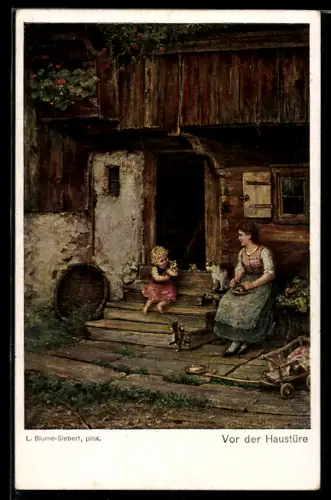Künstler-AK sign. L. Blume-Siebert: Vor der Haustüre