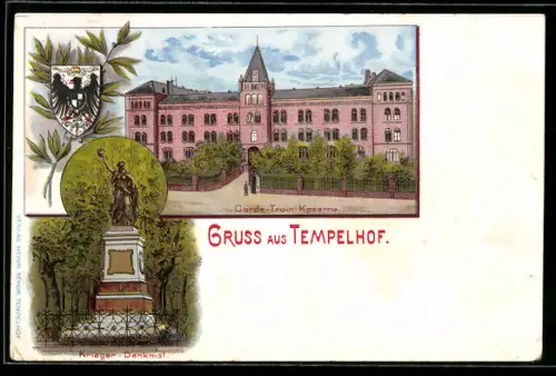 Lithographie Berlin-Tempelhof, Krieger-Denkmal, Garde-Train-Kaserne, Wappen
