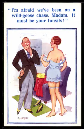 Künstler-AK Donald McGill: I`m afraid we`ve been on a wild-goose chase...