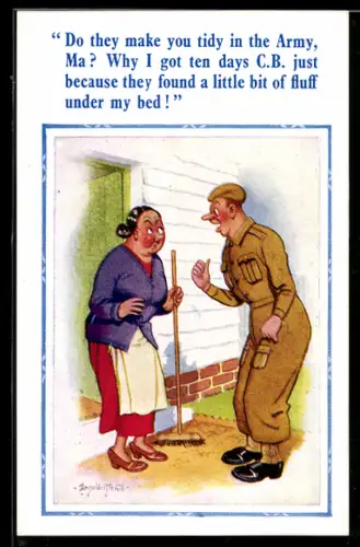 Künstler-AK Donald McGill: Do they make you tidy in the Army, Ma?