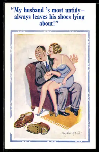 Künstler-AK Donald McGill: My husband`s most untidy...