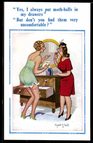 Künstler-AK Donald McGill: Yes, I always put moth-balls in my drawers