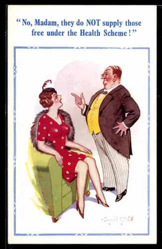 Künstler-AK Donald McGill: No, Madam, they do not supply those free under the Health Scheme!