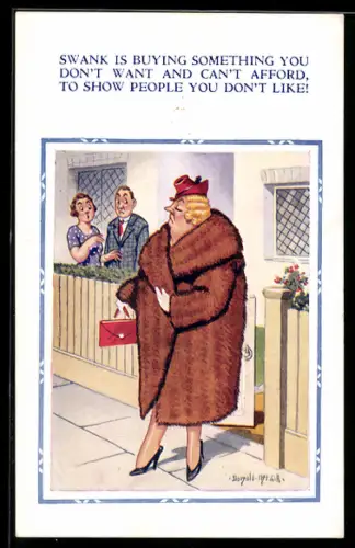 Künstler-AK Donald McGill: Frau im überteuerten Pelzmantel