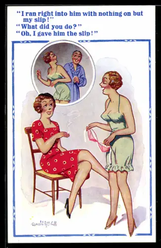 Künstler-AK Donald McGill: Zwei attraktive Frauen unterhalten sich über romantische Abenteuer