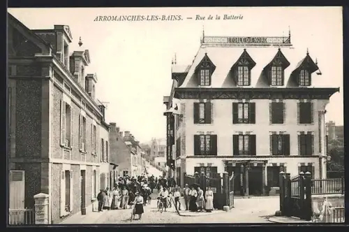 AK Arromanches-les-Bains, Rue de la Batterie