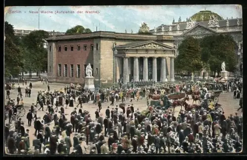 AK Berlin, Neue Wache, Aufziehen der Wache