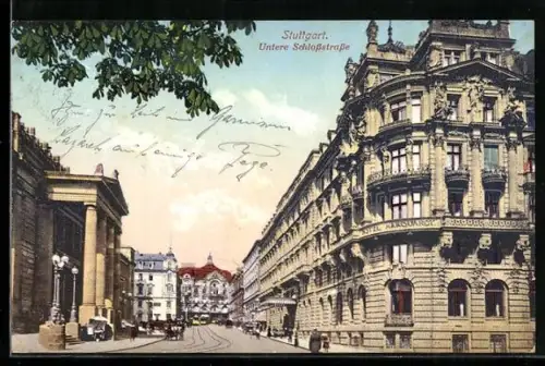 AK Stuttgart, Untere Schlossstrasse