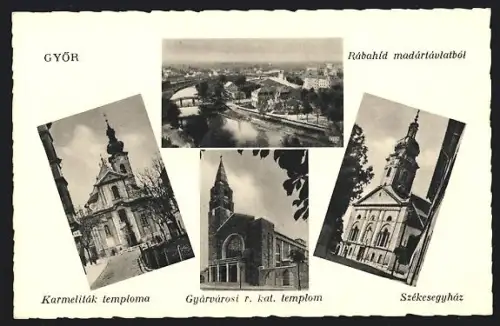 AK Györ, Rábahíd madártávlatból, Karmeliták temploma, Székesegyház