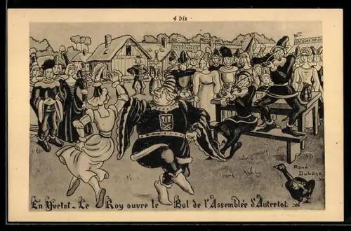 Künstler-AK sign. René Dubose: En Yvetot, Le Roy ouvre le Bal de l`Assemblée d`Autretot