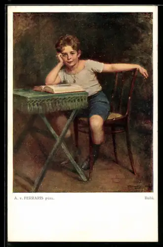 Künstler-AK sign. A. v. Ferraris: Junge Bubi mit einem Buch