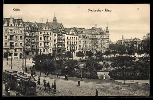 AK Köln-Neustadt, Deutscher Ring mit Strassenbahn