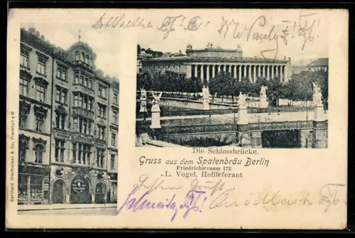 AK Berlin, Gasthaus Spatenbräu, Friedrichstrasse 172, Schlossbrücke