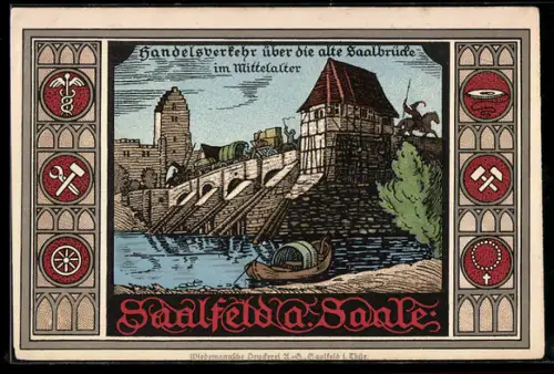 Steindruck-AK Saalfeld a. Saale, Handelsverkehr über die alte Saalbrücke im Mittelalter