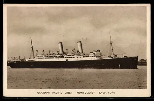 AK Passagierschiff Montclare der Canadian Pacific Line, 16.400 BRT, Passagierschiff