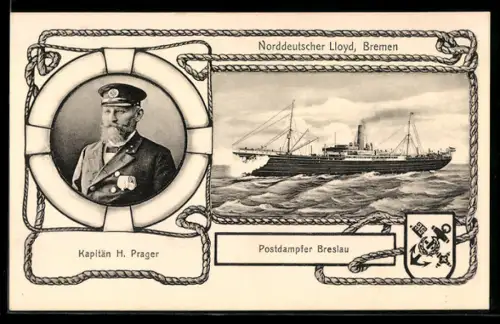 AK Postdampfer Breslau vom Norddeutschen Lloyd, Bremen, Portrait Kapitän H. Prager