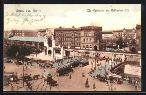 AK Berlin, Die Hochbahn am Halleschen Tor, Strassenbahnen