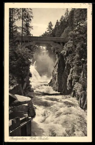 AK Badgastein, Hohe Brücke über dem Fluss