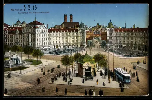 AK München, Karlsplatz mit Karlstor-Rondell, Strassenbahn, Brunnen