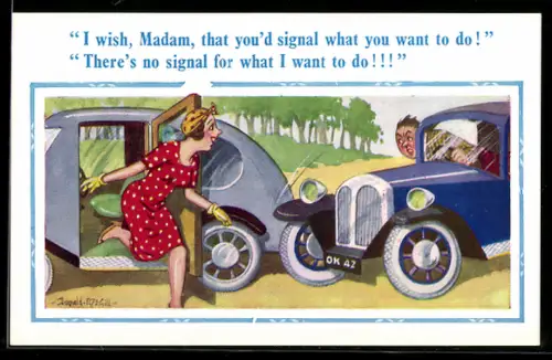 Künstler-AK Donald McGill: I wish, Madam, that you`d signal what you want to do!..., Scherz, Autounfall