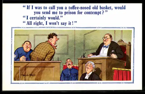 Künstler-AK Donald McGill: If I was to call you a toffee-nosed old basket...